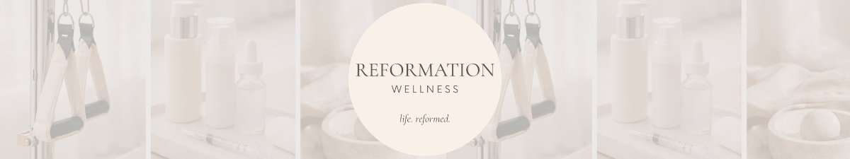 Reformation Wellness