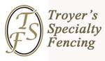 Troyer's Specialty Fencing