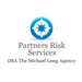 Partners Risk Services DBA The Michael Long Agency