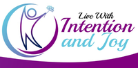 Live With Intention And Joy