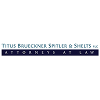 Titus Brueckner Spitler & Shelts PLC