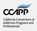 California Consortium of Addiction Programs and Professionals (CCAPP) California Consortium of Addiction Programs and Professionals (CCAPP)
