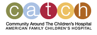 Community Around the Children's Hospital (CATCH) Community Around the Children's Hospital (CATCH)