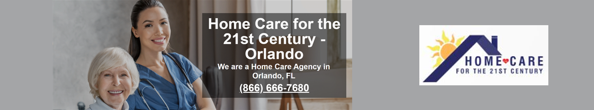 Home Care for the 21st Century East Orlando