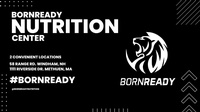 Born Ready Nutrition Center Born Ready Nutrition Center