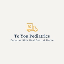 To You Pediatrics, PLLC To You Pediatrics, PLLC