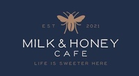 Milk and Honey Cafe