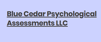 Blue Cedar Psychological Assessments, LLC