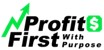 Profits First with Purpose, LLC