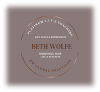 Platinum LIFE Coaching, Beth Wolfe Global Solutions
