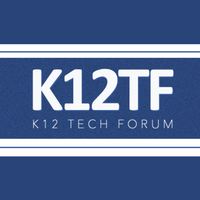 K12 Tech Forum