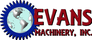 Evans Machinery, Inc.