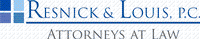 Resnick & Louis, P.C. Attorneys at Law