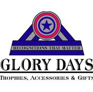 Glory Days Trophies, Accessories & Gifts