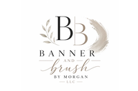 Banner and Brush by Morgan LLC