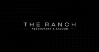 THE RANCH Restaurant & Saloon