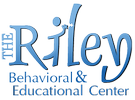 The Riley Behavioral and Educational Center The Riley Behavioral and Educational Center