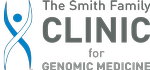 The Smith Family Clinic for Genomic Medicine, LLC The Smith Family Clinic for Genomic Medicine, LLC