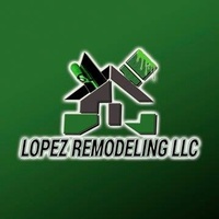 Lopez Remodeling LLC