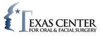 Texas Center for Oral & Facial Surgery