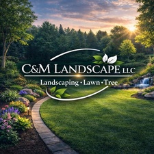 C&M Landscape LLC