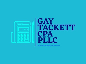 Gay Tackett CPA PLLC Gay Tackett CPA PLLC
