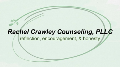 Rachel Crawley Counseling PLLC