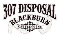 Blackburn Cattle Co Inc; 307 Disposal