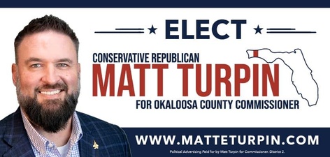 Matt Turpin, Candidate Okaloosa County Commissioner