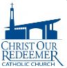 Christ Our Redeemer Catholic Church