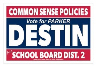 Parker Destin - Candidate for Okaloosa County School Board District 2 