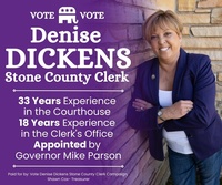 Vote Denise Dickens Stone County Clerk