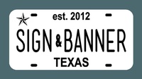 Sign and Banner Texas