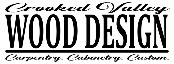 Crooked Valley Wood Design LLC