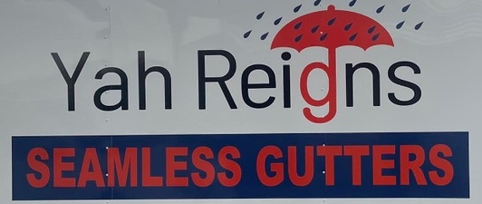 Yah Reigns Seamless Gutters Yah Reigns Seamless Gutters