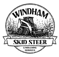 Windham Skid Steer & Mulching Services