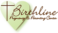 Birthline Pregnancy and Parenting Center