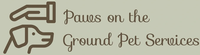 Paws on the Ground Pet Services