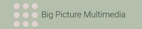 Big Picture Multimedia Big Picture Multimedia