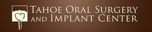Tahoe Oral Surgery and Implant Center