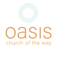 Oasis Church of the Way Oasis Church of the Way