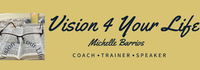 Vision 4 Your Life-Coaching & Training & Speaking