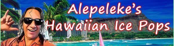 Alepeleke's Hawaiian Ice Pops and Catering LLC