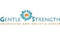 Gentle Strength Counseling & Holistic Center