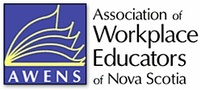 Association of Workplace Educators of Nova Scotia (AWENS) Association of Workplace Educators of Nova Scotia (AWENS)
