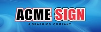 ACME Sign & Graphics Company ACME Sign & Graphics Company