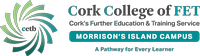 Cork College of FET Morrison’s Island Campus