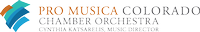 Pro Musica Colorado Chamber Orchestra Pro Musica Colorado Chamber Orchestra