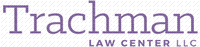 Trachman Law Center, LLC Trachman Law Center, LLC