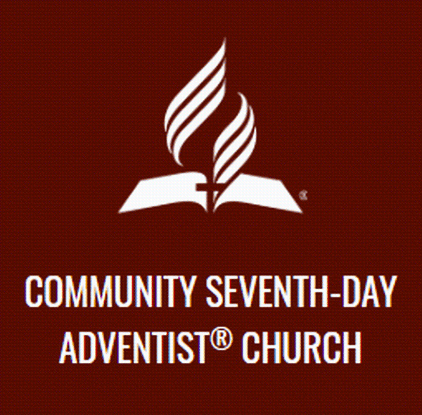 Community Seventh-Day Adventist Church Community Seventh-Day Adventist Church